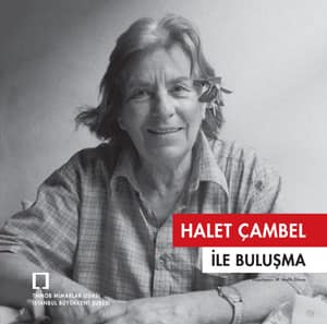 Halet Çambel ile Buluşma