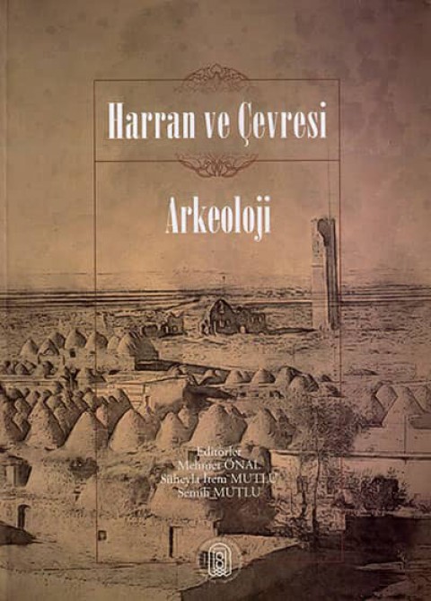 Harran ve Çevresi. Arkeoloji