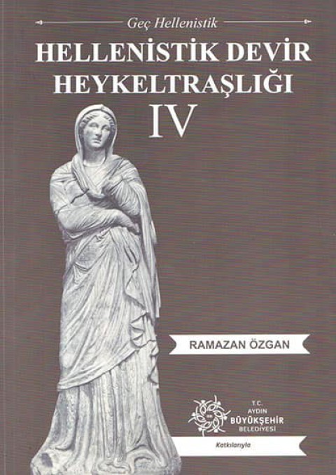 Hellenistik Devir Heykeltraşlığı 4 - Geç Hellenistik