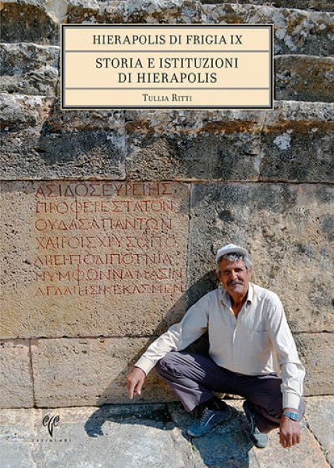 Storia e Istituzioni di Hierapolis - Hierapolis di Frigia IX