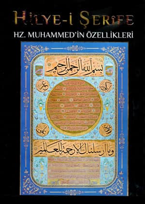 Hilye-i Şerife Hz. Muhammed'in Özellikleri