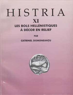 Histria XI - les résultats des fouilles. Les bols hellénistiques à décor en relief