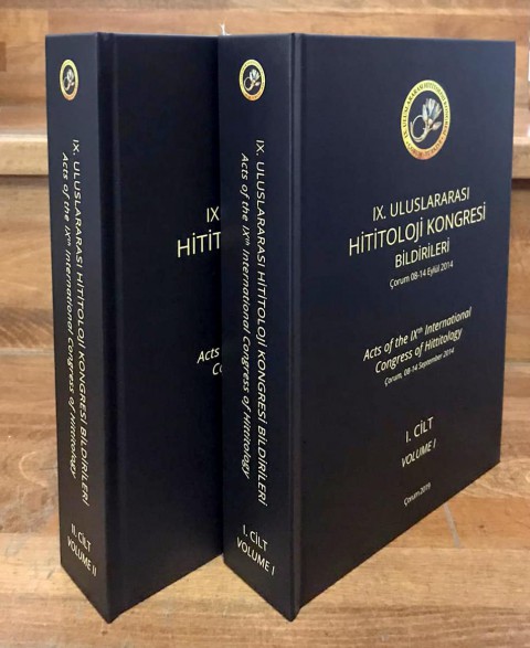 IX. Uluslararası Hititoloji Kongresi Bildirileri (Cilt I-II)