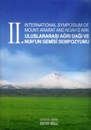 II. Uluslararası Ağrı Dağı ve Nuh'un Gemisi Sempozyumu