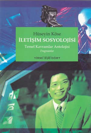 İletişim Sosyolojisi Temel Kavramlar Antolojisi Fragmanlar