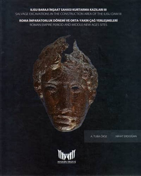 Ilısu Barajı İnşaat Sahası Kurtarma Kazıları III
