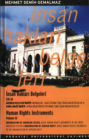 İnsan Hakları Belgeleri 3. Cilt / Human Rights Instruments Volume III
