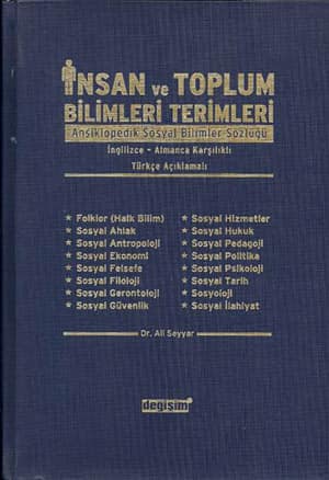İnsan ve Toplum Bilimleri Terimleri Ansiklopedik Sosyal Bilimler Sözlüğü. İngilizce-Almanca Karşılıklı. Türkçe Açıklamalı
