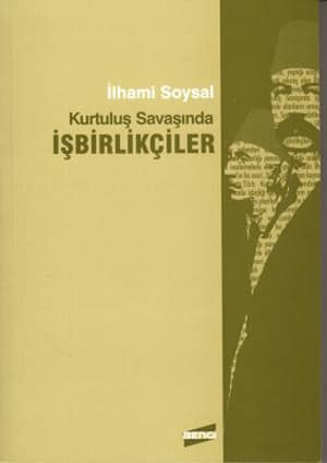 Kurtuluş Savaşında İşbirlikçiler