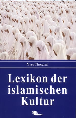Lexikon der islamischen Kultur
