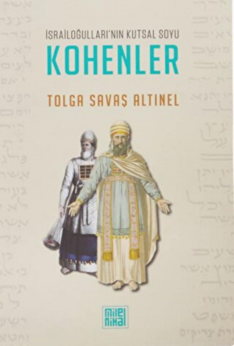 İsrailoğulları’nın Kutsal Soyu Kohenler