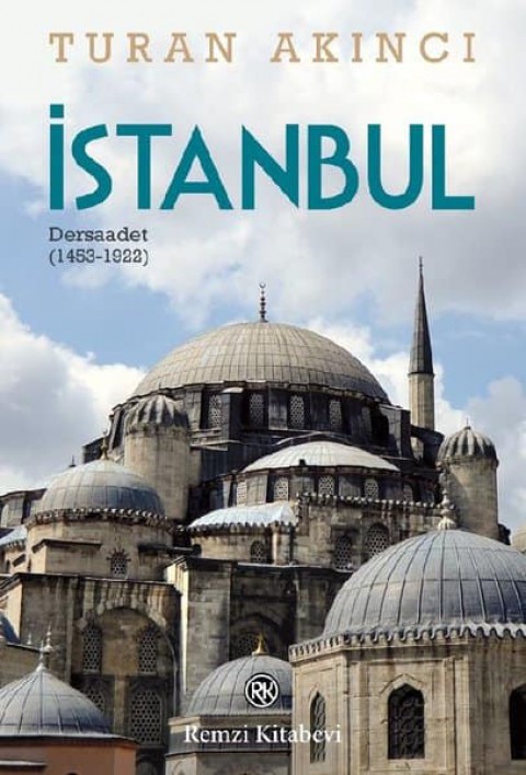 İstanbul. Dersaadet (1453-1922)
