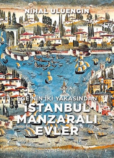 Ege'nin İki Yakasından İstanbul Manzaralı Evler