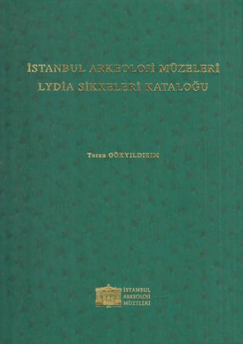 İstanbul Arkeoloji Müzeleri Lydia Sikkeleri Kataloğu