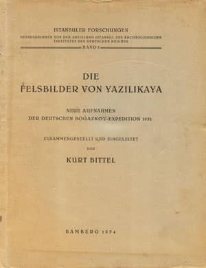 Die Felsbilder von Yazilikaya. Neue Aufnahmen der deutschen Bogazkoy-Expedition 1931