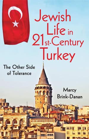 Jewish Life in Twenty-First-Century Turkey. The Other Side of Tolerance