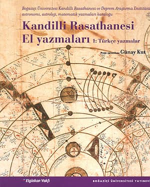 Kandilli Rasathanesi El Yazmaları 1: Türkçe Yazmalar