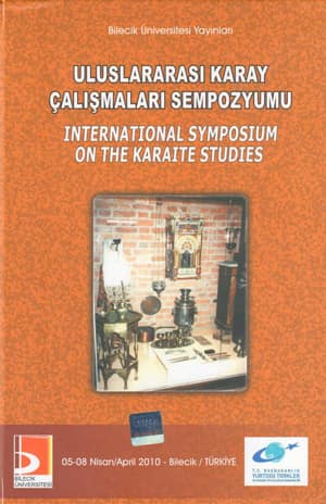 Uluslararası Karay Çalışmaları Sempozyumu / International Symposium on the Karaite Studies