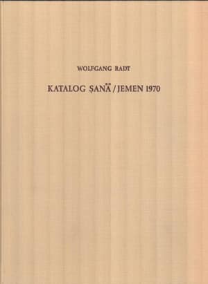 Katalog der staatlichen Antikensammlung von Sana and anderer Antiken im Jemen