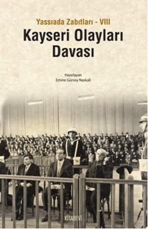 Yassıada Zabıtları 8 Kayseri Olayları Davası