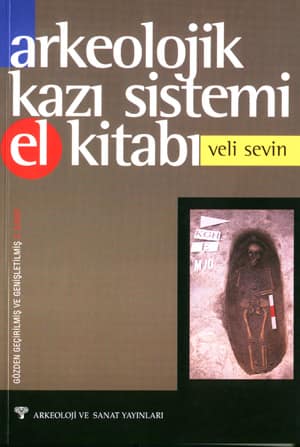 Arkeolojik Kazı Sistemi El Kitabı