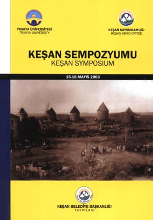 Keşan Sempozyumu / Keşan Symposium 15-16 Mayıs 2003