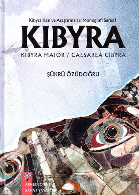 Kibyra. Kibyra Maior / Caesarea Cibyra. Kabalya Bölgesi'nin (Kabalia/Kabalis) Ana Kenti