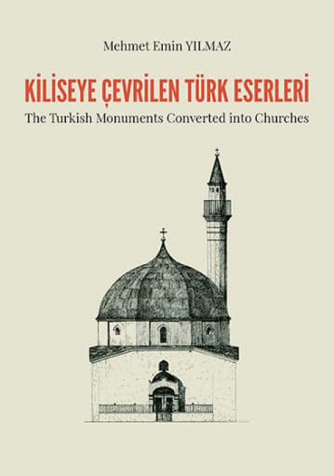 Kiliseye Çevrilen Türk Eserleri