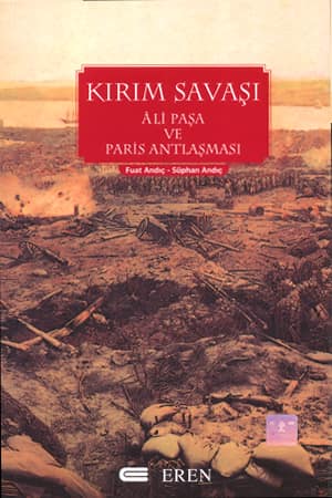 Kırım Savaşı Âli Paşa ve Paris Antlaşması