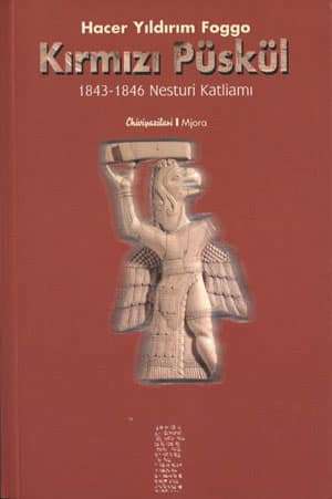Kırmızı Püskül 1843-1846 Nesturi Katliamı