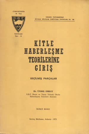 Kitle Haberleşme Teorilerine Giriş. Seçilmiş Parçalar