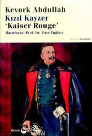 Kızıl Kayzer / Kaiser Rouge