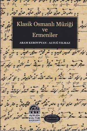 Klasik Osmanlı Müziği ve Ermeniler