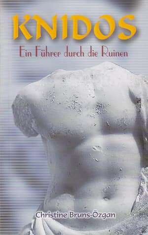 Knidos. Ein Führer durch die Ruinen