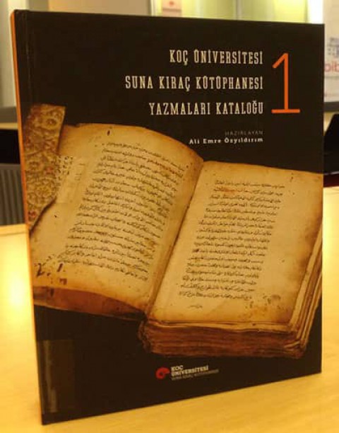 Koç Üniversitesi Suna Kıraç Kütüphanesi Yazmaları Kataloğu 1