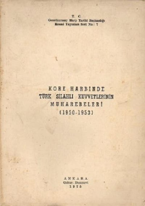 Kore Harbinde Türk Silahlı Kuvvetlerinin Muharebeleri (1950-1953)