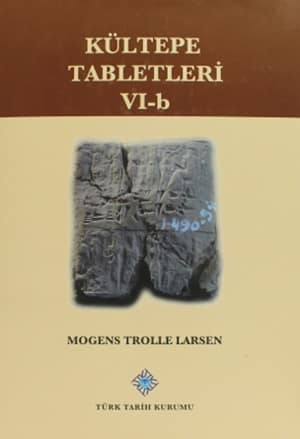 The Archive of the Sağlim-Assur Family - Kültepe Tabletleri 6-B