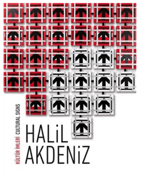 Kültür İmleri / Cultural Sings: Halil Akdeniz