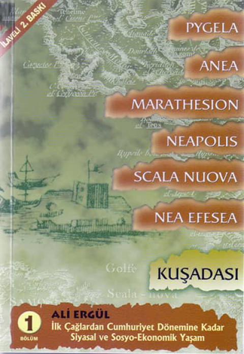 Kuşadası İlk Çağlardan Cumhuriyet Dönemine Kadar Siyasal ve Sosyo Ekonomik Yaşam