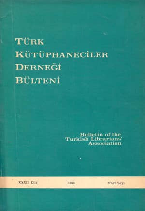 Türk Kütüphaneciler Derneği Bülteni XXXII. Cilt 1983 3. Sayı