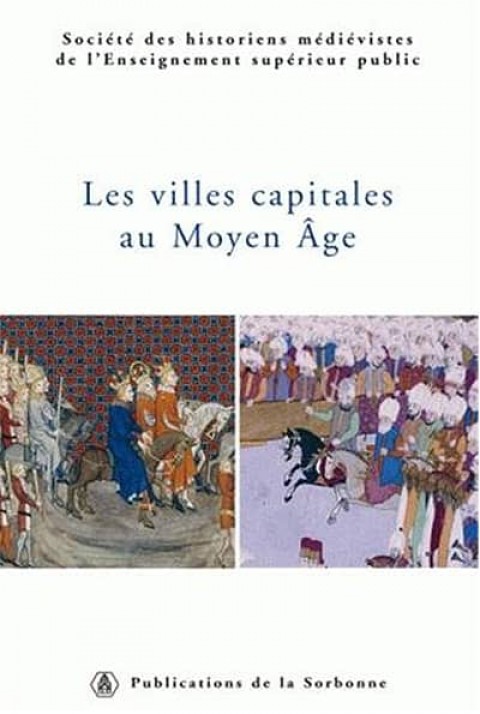 Les villes capitales au Moyen Age