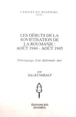 Les Debuts de la Sovietisation de la Roumanie: Aout 1944 - Aout 1945