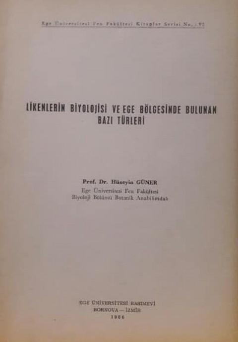 Likenlerin Biyolojisi ve Ege Bölgesinde Bulunan Bazı Türleri
