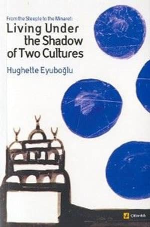 From the Steeple to Minaret: Living Under the Shadow of Two Cultures