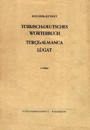 Türkisch-Deutsches Wörterbuch. Türkçe-Almanca Lügat