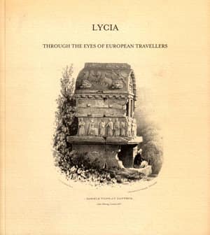 Lycia. Through the Eyes of European Travellers