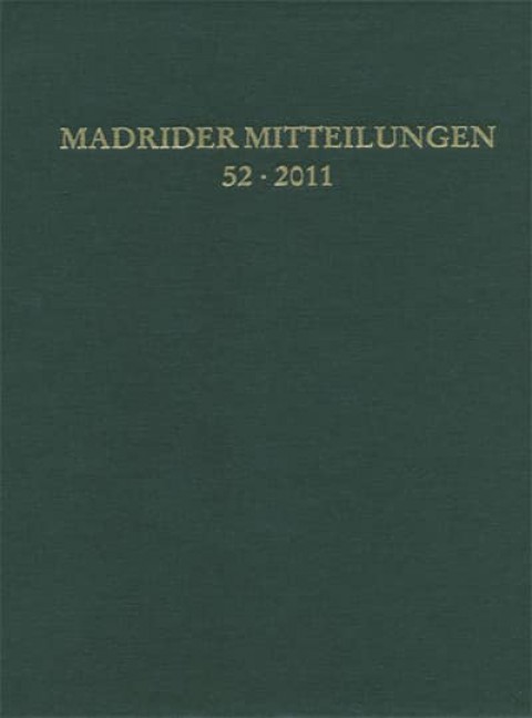 Madrider Mitteilungen 52 - 2011