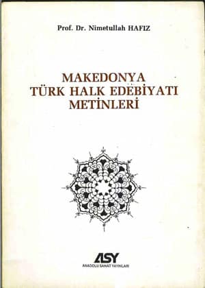 Makedonya Türk Halk Edebiyatı Metinleri