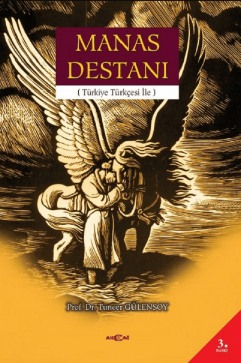 Manas Destanı (Türkiye Türkçesi İle)