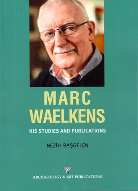 Marc Waelkens His Studies and Publications